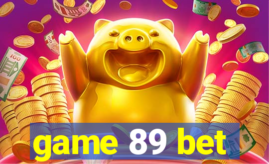 game 89 bet